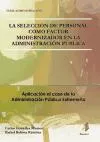 Portada del Libro La Seleccion De Personal Como Factor Modernizador En La Administr Acio de Carlos Et Al. Gonzalez Mateos - 9788493341480