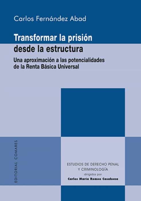 Portada del Libro Transformar La Prisión Desde La Estructura. Una Aproximación A La S Po de Carlos Fernandez Abad - 9788490459539