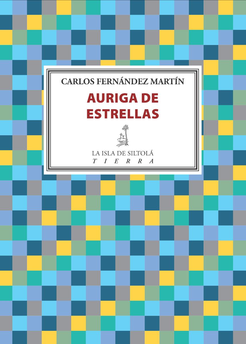 Portada del Libro Auriga De Estrellas de Carlos Fernandez Martin - 9788417352585