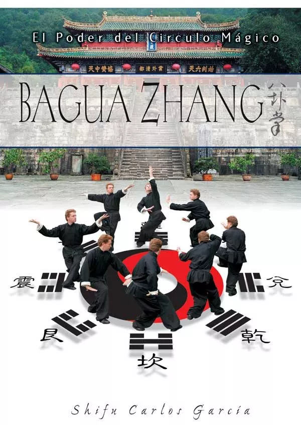 Portada del Libro Baguazhang: El Poder Del Circulo Magico de Carlos Garcia Garcia - 9788420304373
