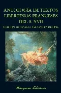 Portada del Libro Antologia De Textos Libertinos Franceses Del Siglo Xvii de Carlos Gonzalez Del Pie - 9788478132959