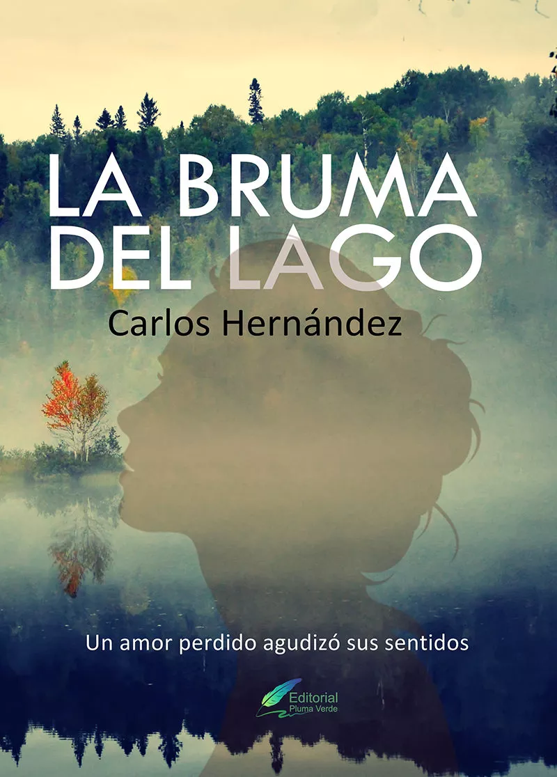 Portada del Libro La Bruma Del Lago de Carlos Hernandez - 9788412105261