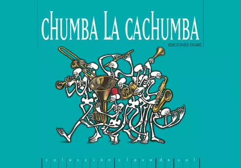 Portada del Libro Chumba La Cachumba de Carlos (Il.) Cotte - 9789802571147