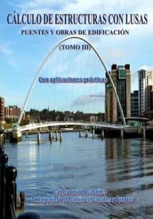 Portada del Libro Calculo De Estructuras Con Lusas (O.C.: 3 Tomos) de Carlos Jurado Cabañes - 9788409177172