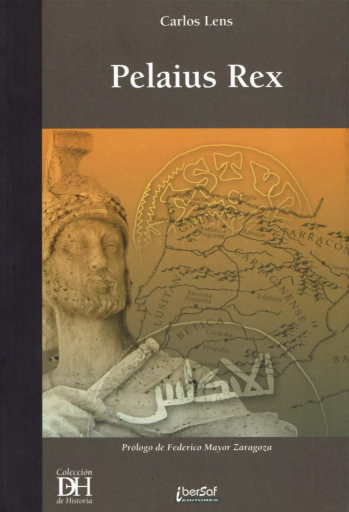 Portada del Libro Pelaius Rex de Carlos Lens - 9788495803528