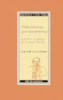 Portada del Libro Unha Historia Que Nos Pertence: A Poesia En Galego De Lorenzo Var Ela de Carlos M. Callon Torres - 9788496403468