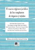 Portada del Libro El Nuevo Regimen Juridico De Los Trasplantes De Organos Y Tejidos de Carlos Mª (Coord.) Romeo Casabona - 9788487708961
