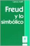 Portada del Libro Freud Y Lo Simbolico de Carlos Maffi - 9789506024970