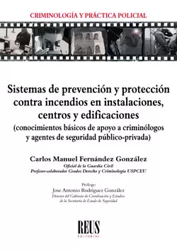 Portada del Libro Sistemas De Prevencion Y Proteccion Contra Incendios En Instalaciones de Carlos Manuel Fernandez Gonzalez - 9788429021554