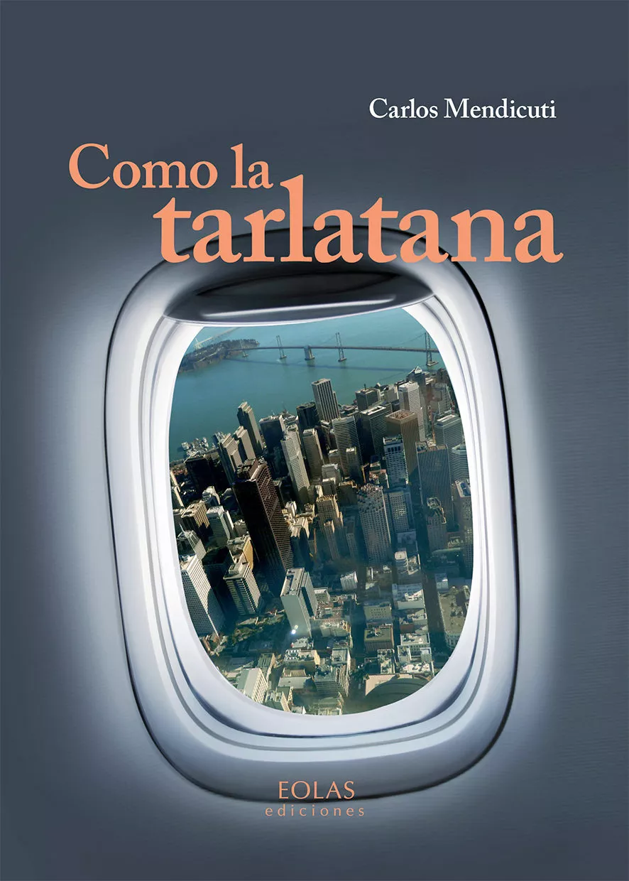Portada del Libro Como La Tarlatana de Carlos Mendicuti Castillo - 9788417315795