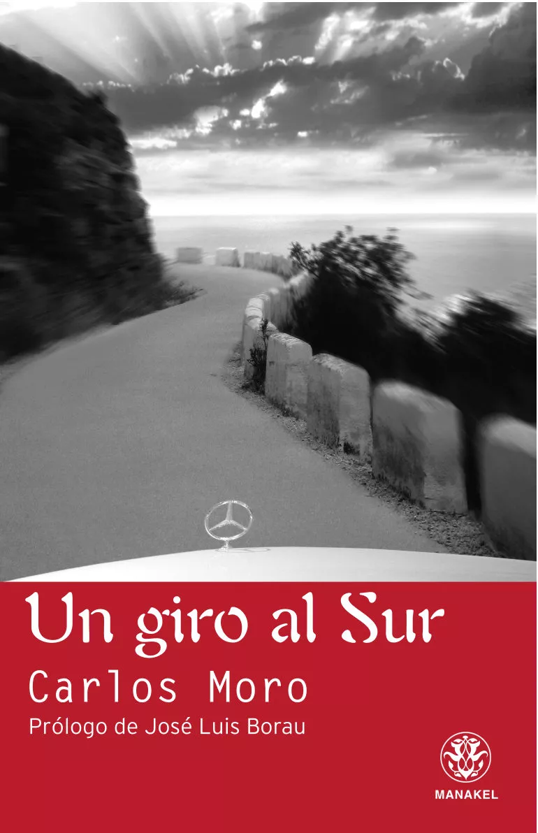 Portada del Libro Un Giro Al Sur de Carlos Moro - 9788496079847