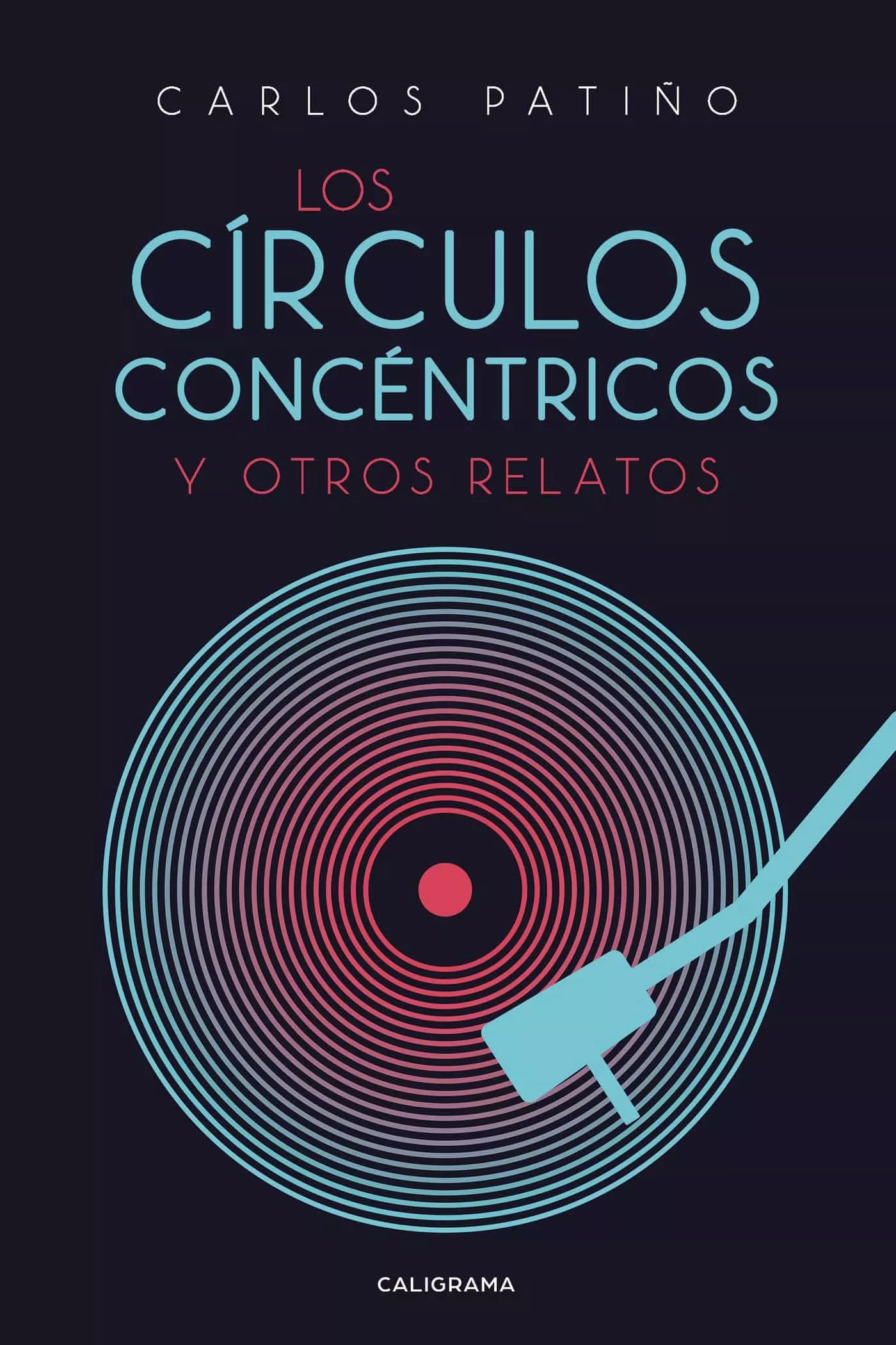 Portada del Libro (I.B.D.) Los Círculos Concentricos Y Otros Relatos de Carlos Patiño - 9788417984465