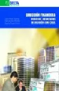 Portada del Libro Direccion Financiera: Modelos Avanzados Deci.Excel de Carlos Pineiro - 9788496477568