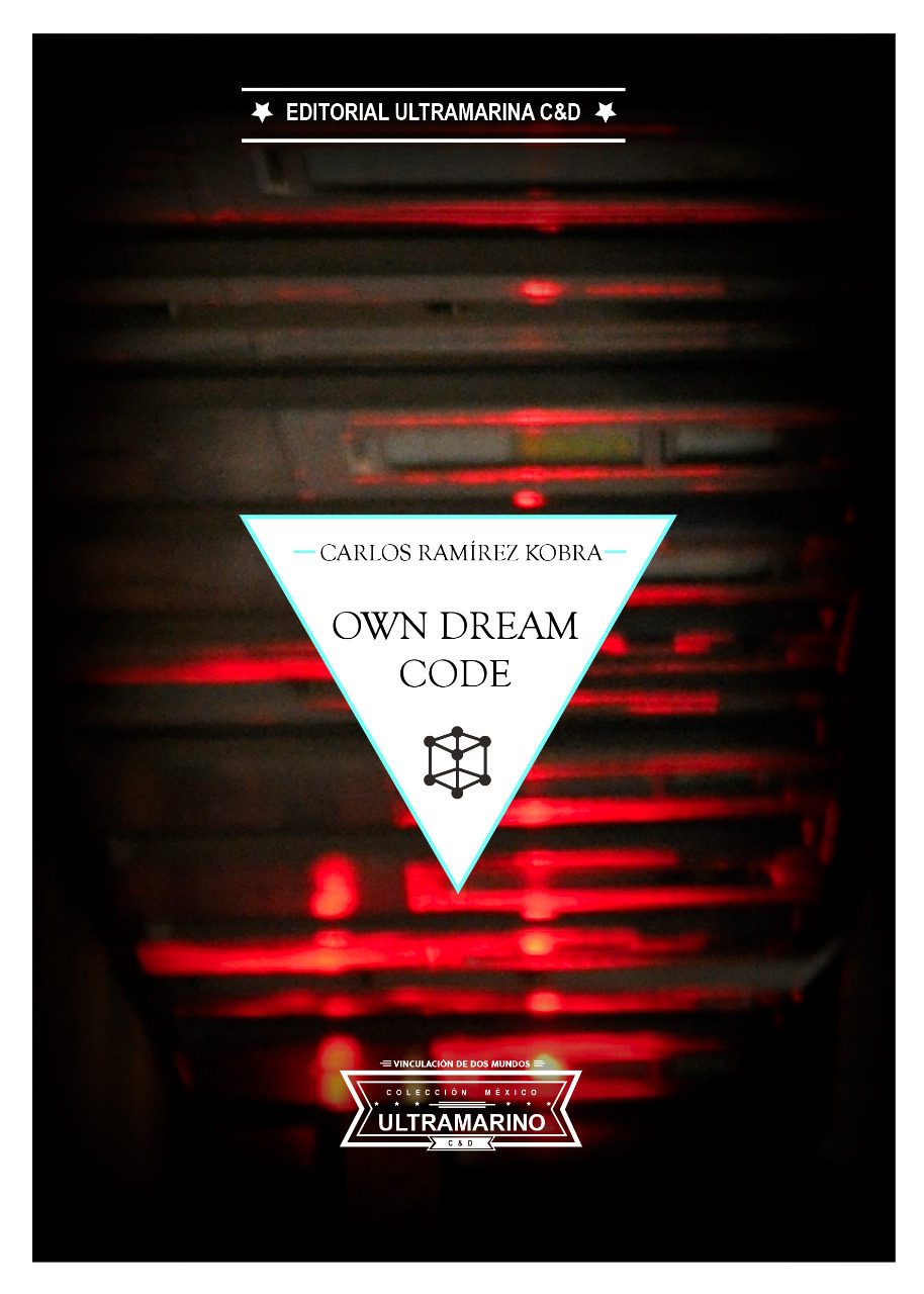Portada del Libro Own Dream Code de Carlos Ramirez Kobra - 9788494969683