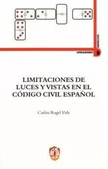 Portada del Libro Limitaciones De Luces Y Vistas En El Codigo Civil Español de Carlos Rogel Vide - 9788429014525