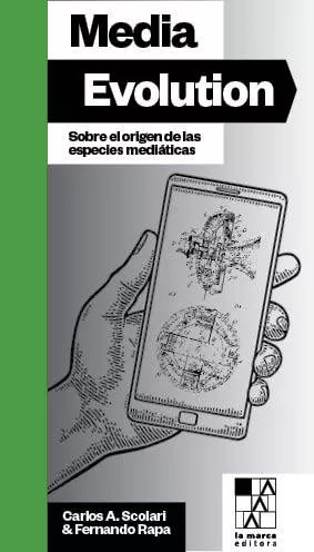 Portada del Libro Media Evolution de Carlos Scolari - 9789508893406