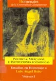 Portada del Libro Estudios En Homenaje A Luis Angel Rojo (Vol.I): Politicas Mercad Os E de Carlos Sebastian - 9788474917642