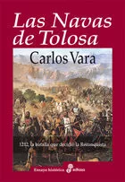 Portada del Libro Las Navas De Tolosa de Carlos Vara - 9788435027489