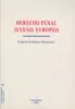 Portada del Libro Derecho Penal Juvenil Europeo de Carlos Vazquez Gonzalez - 9788497727808