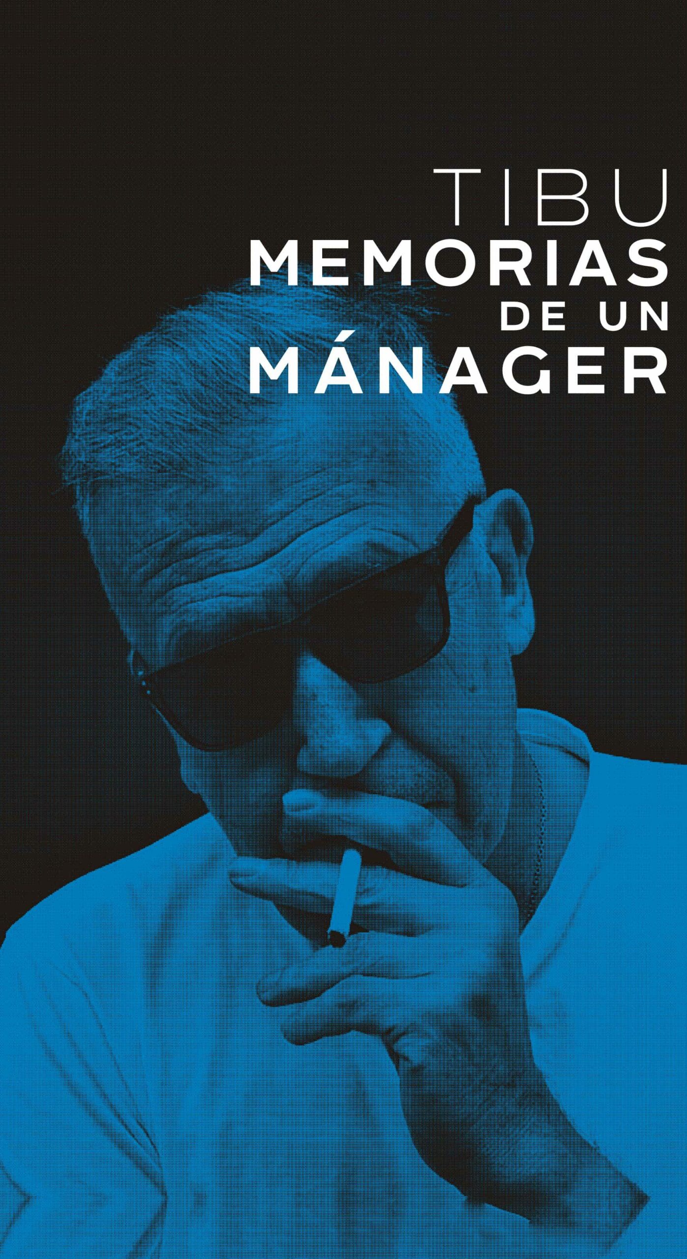 Portada del Libro Tibu. Memorias De Un Manager de Carlos Vazquez Moreno - 9788417893583