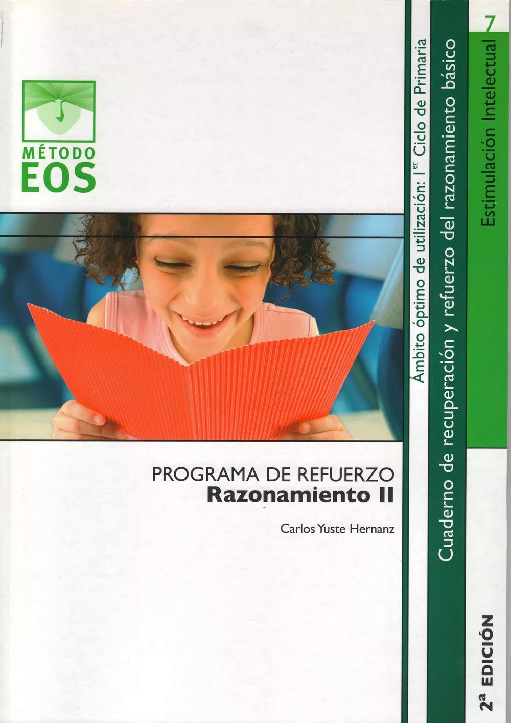 Portada del Libro Programa De Refuerzo: Razonamiento Ii (1º Ciclo De Primaria) (2ª Ed.) de Carlos Yuste Hernanz - 9788497270748