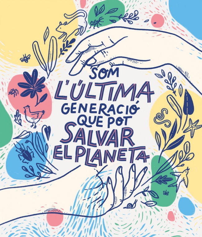 Portada del Libro Som La Ultima Generacio Que Pot Salvar El Planeta de Carlota Bruna - 9788417922856