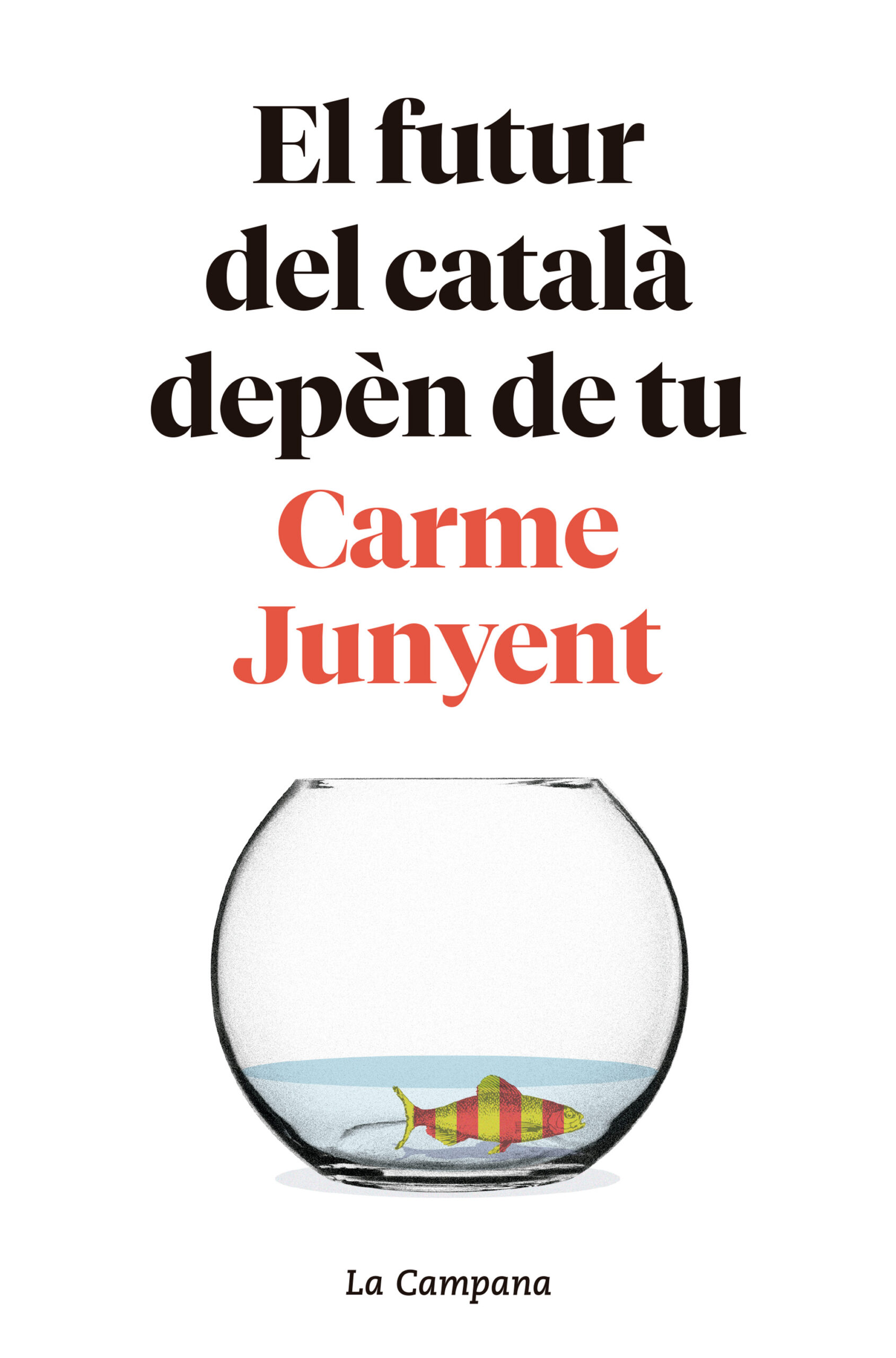 Portada del Libro El Futur Del Català Depen De Tu de Carme Junyent - 9788416863754