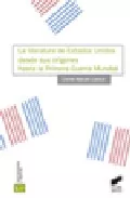 Portada del Libro La Literatura De Eeuu Desde Sus Origenes Hasta La Primera Guerra Mundi de Carme Manuel I Cuenca - 9788497564137
