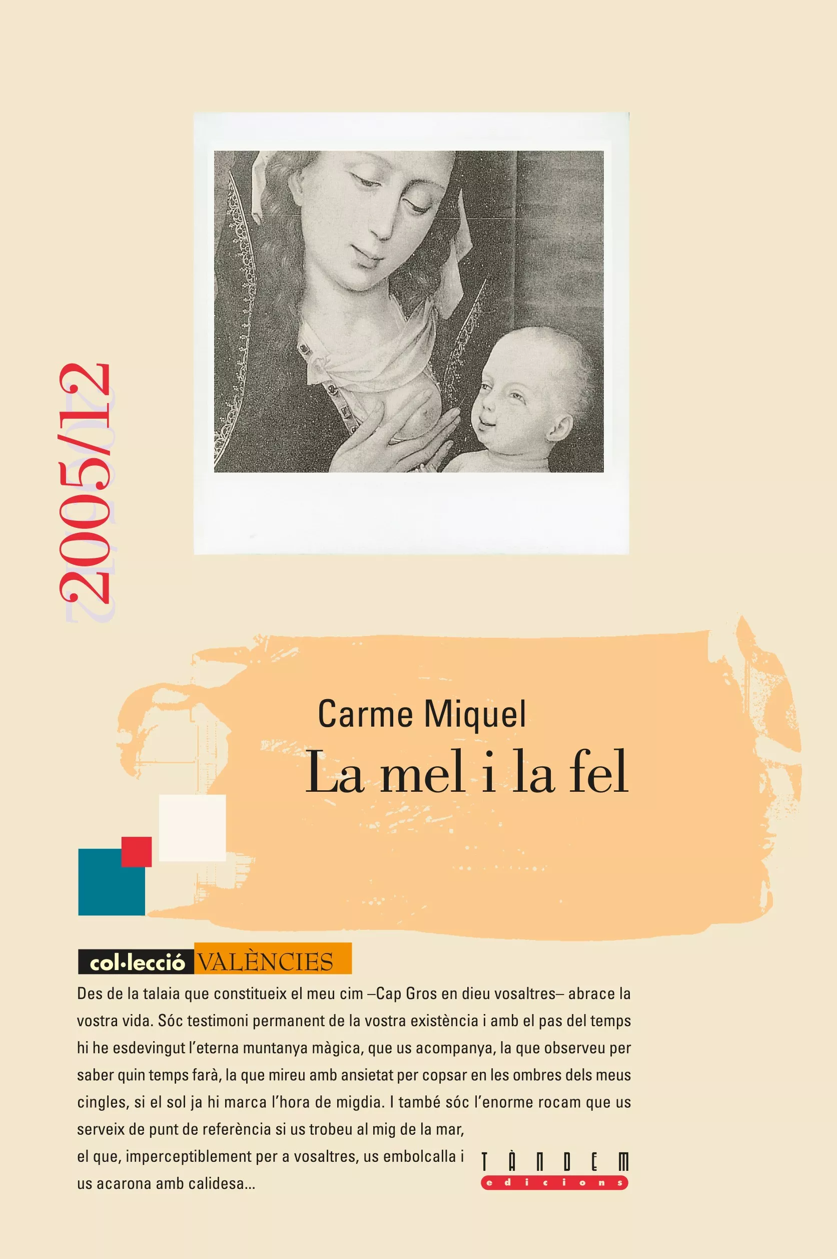 Portada del Libro La Mel I La Fel de Carme Miquel - 9788481315677