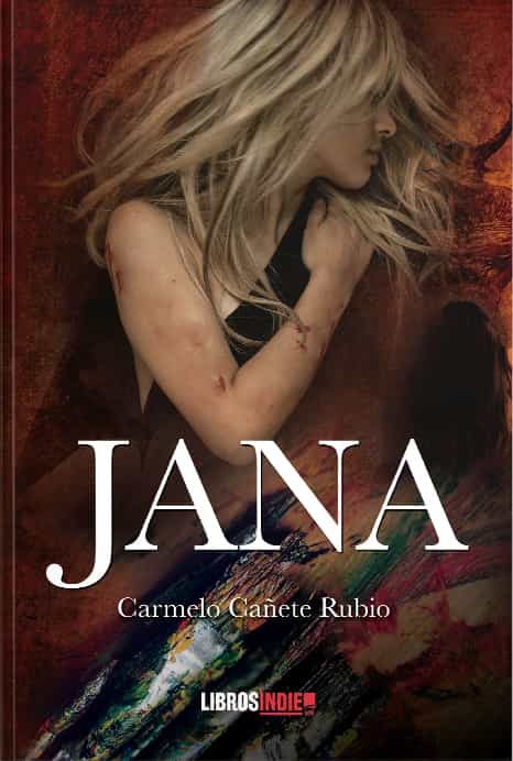 Portada del Libro Jana de Carmelo Cañete Rubio - 9788418298189
