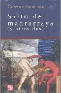 Portada del Libro Salto De Mantarraya (Y Otros Dos) de Carmen Boullosa - 9789681674014