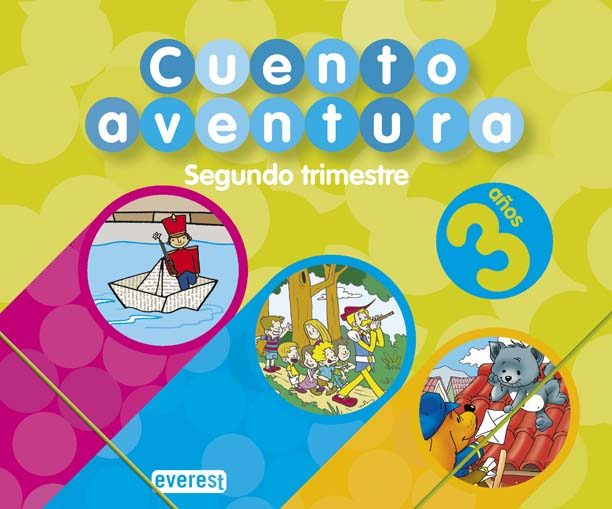 Portada del Libro Cuentoaventura 3 Años. Segundo Trimestre (Educacion Infantil) de Carmen Calvo Rojo - 9788424188887