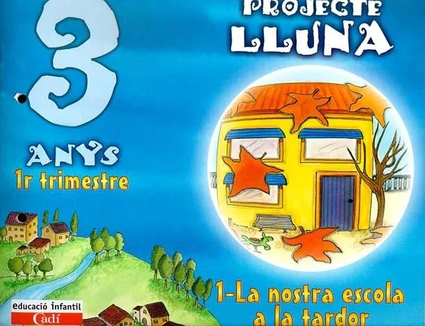 Portada del Libro Projecte Lluna (Educacio Infantil 3 Anys 1Er Trimestre) de Carmen Calvo Rojo - 9788447403004
