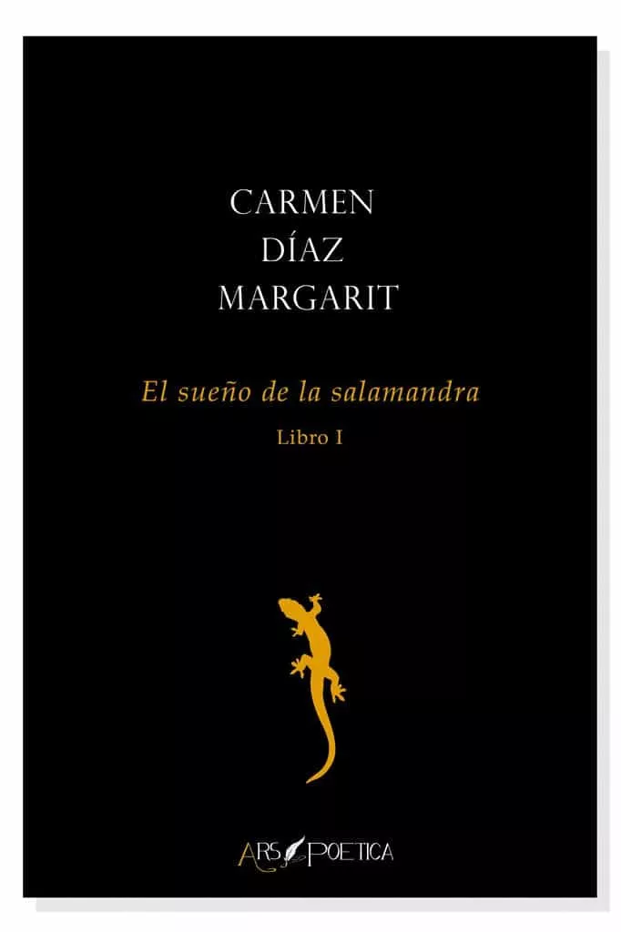Portada del Libro El Sueño De La Salamandra (Libro I) de Carmen Diaz Margarit - 9788417691820