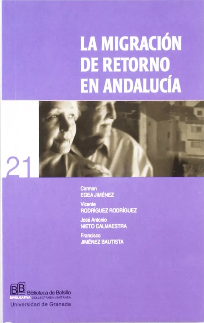 Portada del Libro La Migracion De Retorno De Andalucia de Carmen Egea Jimenez - 9788433833440