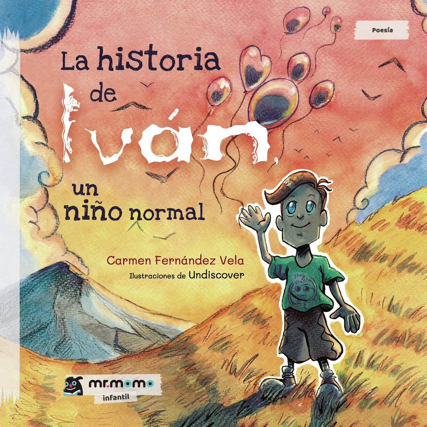 Portada del Libro La Historia De Iván Un Niño Normal de Carmen Fernandez Vela - 9788417842468