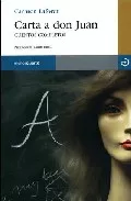 Portada del Libro Carta A Don Juan: Cuentos Completos de Carmen Laforet - 9788496675001