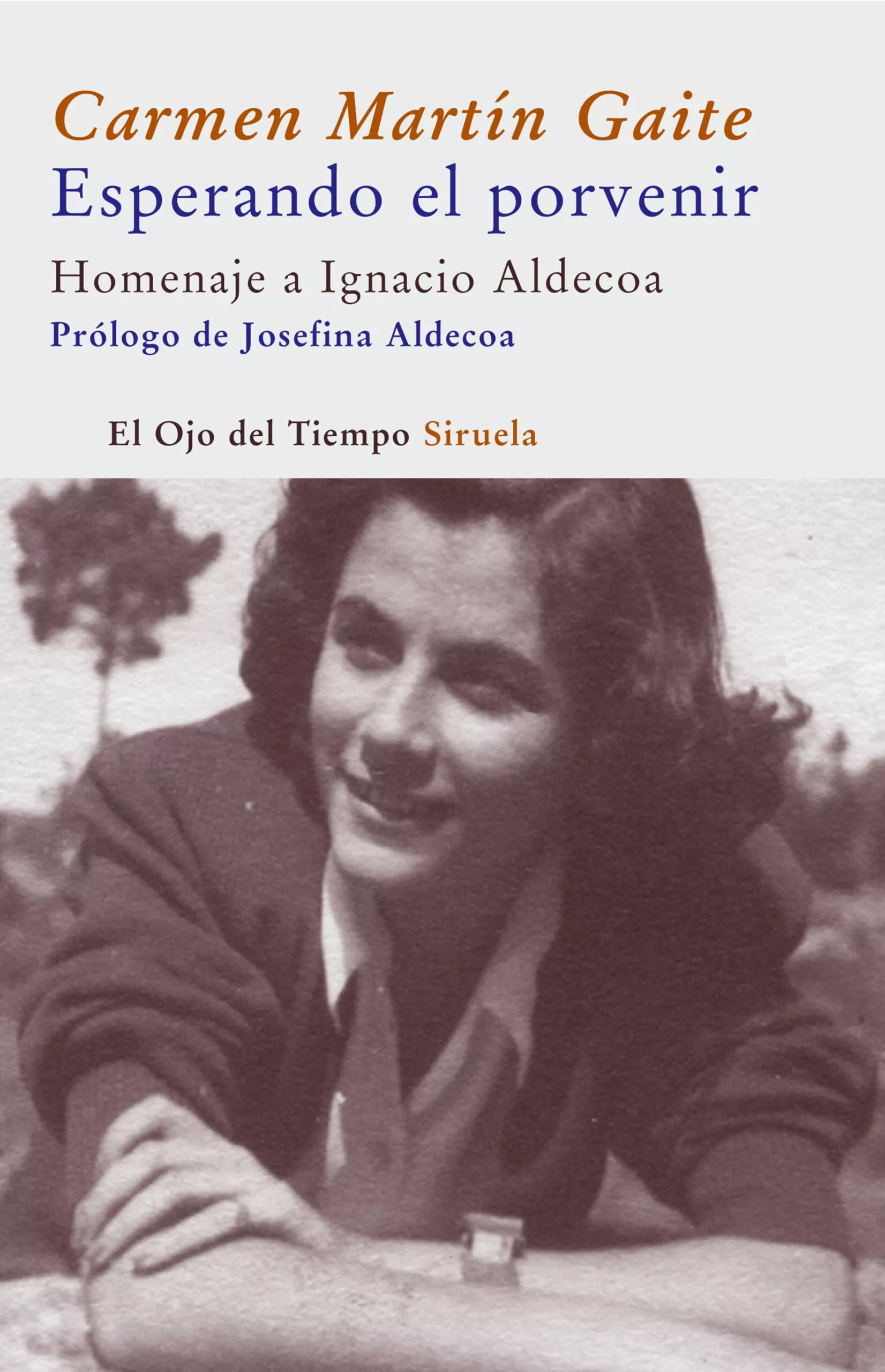 Portada del Libro Esperando El Porvenir: Homenaje A Ignacio Aldecoa de Carmen Martin Gaite - 9788478449941