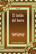 Portada del Libro El Latido Del Barro de Carmen Martinez - 9788489212077