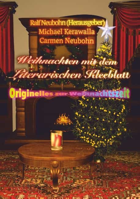 Portada del Libro Weihnachten Mit Dem Literarischen Kleeblatt de Carmen Neubohn - 9783750410602