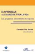 Portada del Libro El Aprendizaje A Lo Largo De Toda La Vida: Los Programas Universi Tari de Carmen Orte Socias - 9788497728126