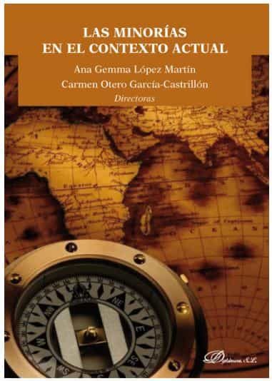 Portada del Libro Las Minorias En El Contexto Actual de Carmen Otero Garcia Castrillon - 9788413247144