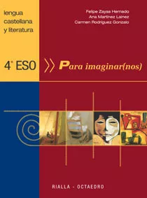 Portada del Libro Lengua Castellana Y Literatura (4º Eso): Para Imaginarnos de Carmen Rodriguez Gonzalo - 9788480636056