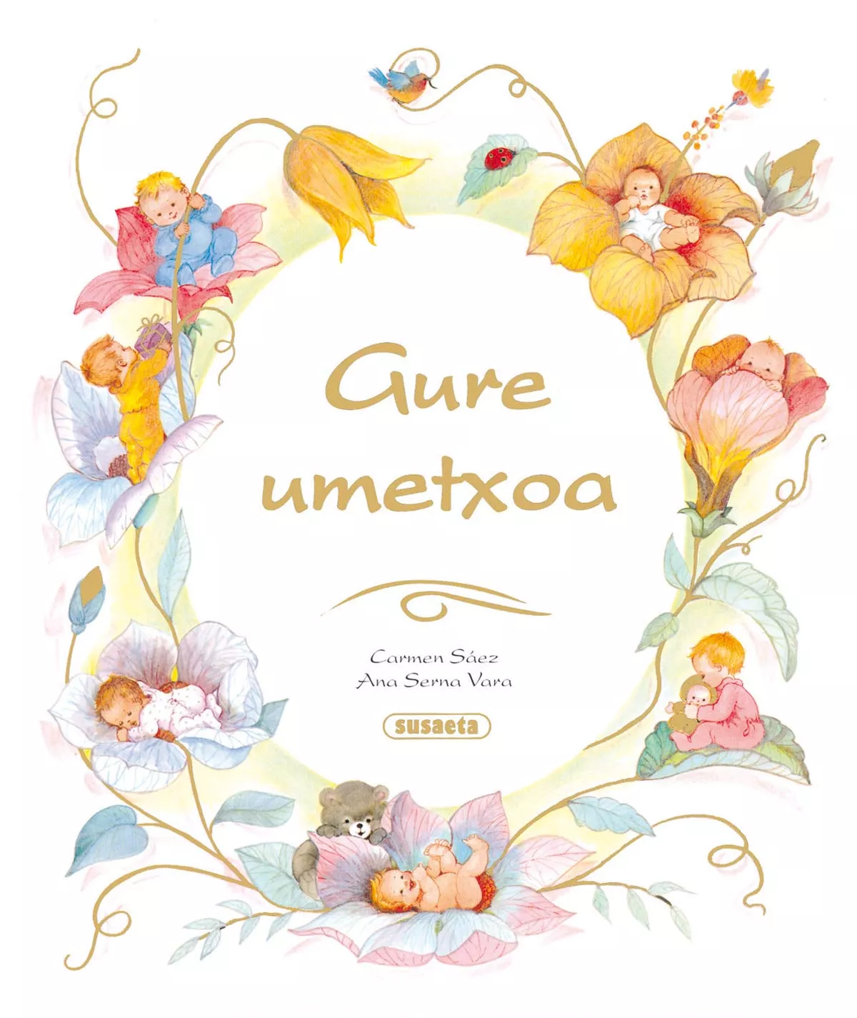Portada Del Libro Gure Umetxoa De Carmen Saez Lara - 9788430544462
