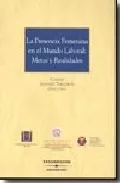 Portada del Libro La Presencia Femenina En El Mundo Laboral: Metas Y Realidad de Carmen Sanchez - 9788497678049