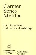 Portada del Libro Intervencion Judicial En El Arbitraje de Carmen Senes Motilla - 9788447027538