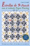 Portada del Libro Estrellas De 9 Patch Con El Metodo Paper Piecing (Libro + Dvd) de Carol Doak - 9788496777255