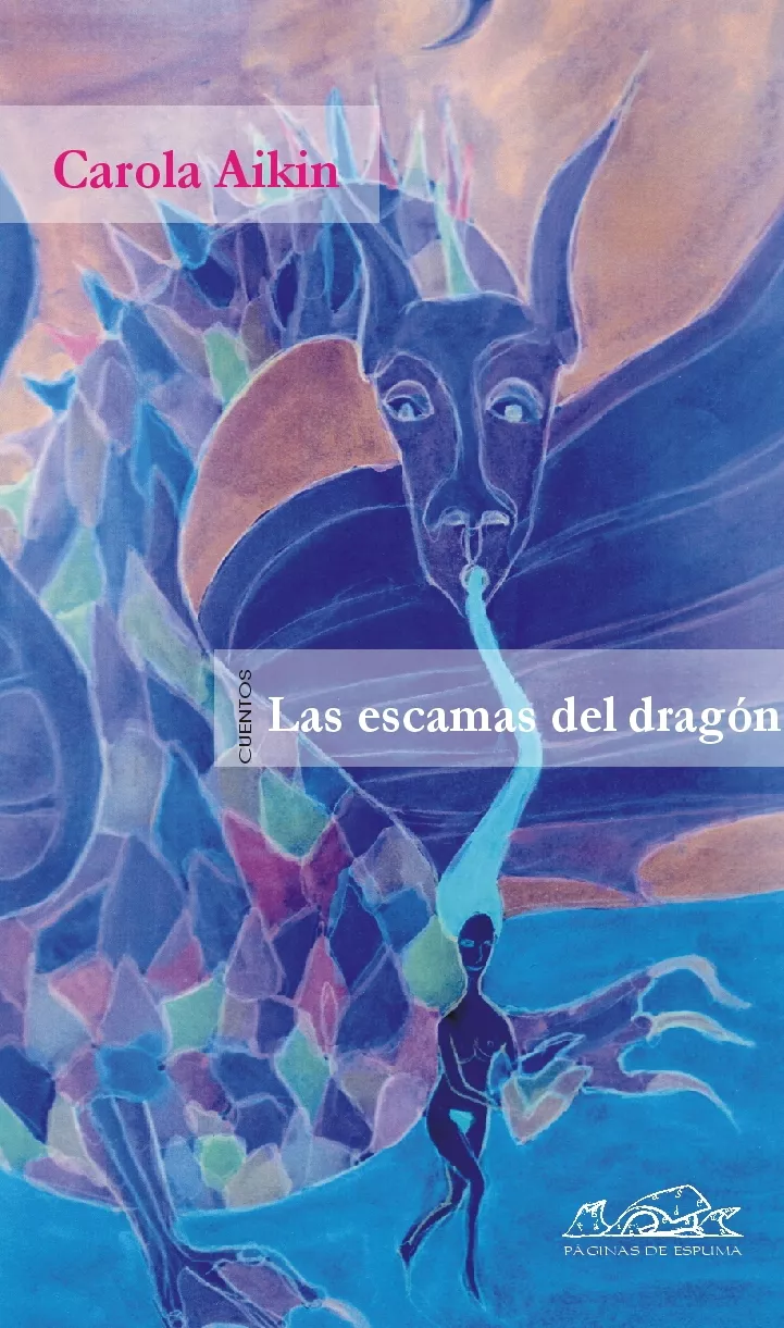 Portada del Libro Las Escamas Del Dragon de Carola Aikin - 9788495642561