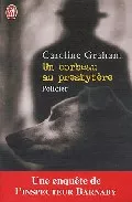 Portada del Libro Un Corbeau Au Presbytere de Caroline Graham - 9782290337240