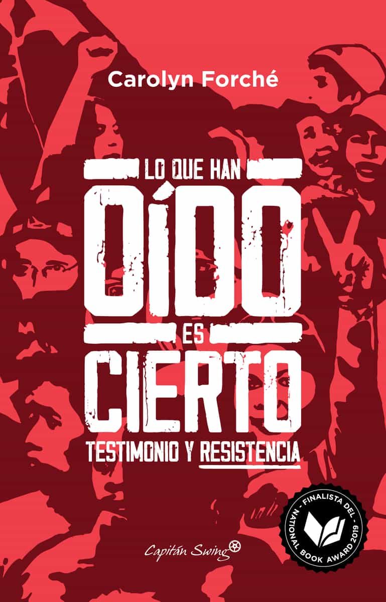 Portada del Libro Lo Que Han Oído Es Cierto de Carolyn Forche - 9788412135428